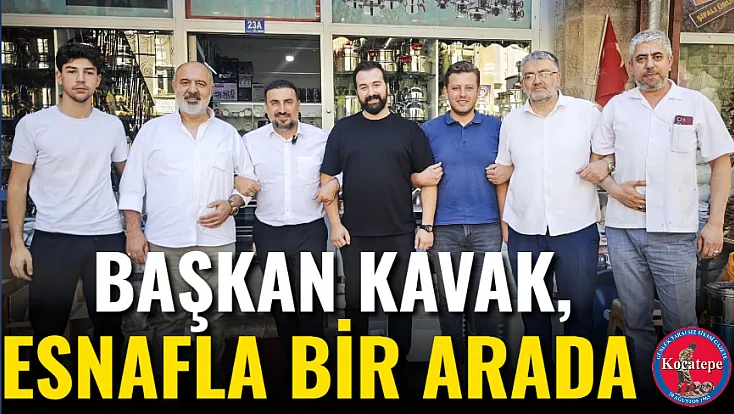 Başkan Kavak, Esnafla Bir Arada