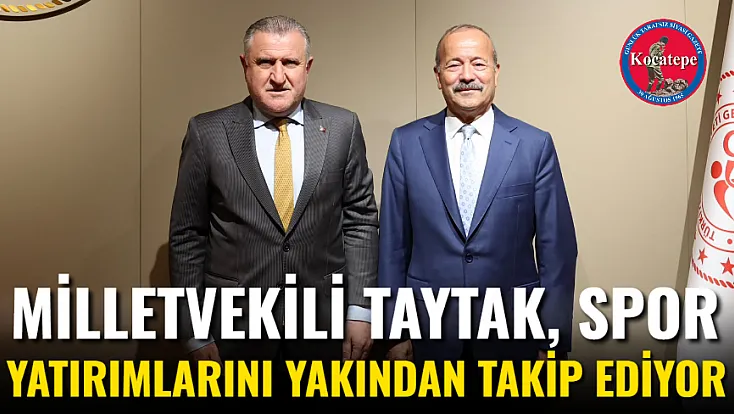 Milletvekili Taytak, Spor Yatırımlarını Yakından Takip Ediyor