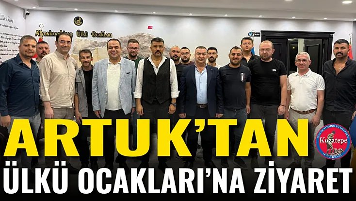 Artuk’tan Ülkü Ocakları’na Ziyaret