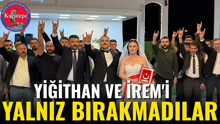 Yiğithan ve İrem'i Yalnız Bırakmadılar