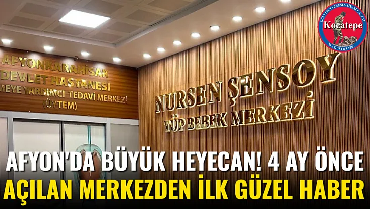Afyon'da Büyük Heyecan! 4 Ay Önce Açılan Merkezden İlk Güzel Haber