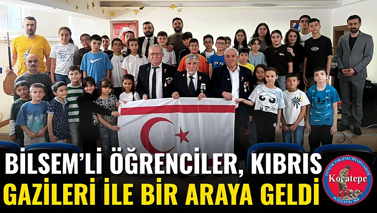 BİLSEM’li öğrenciler, Kıbrıs Gazileri ile Bir Araya Geldi