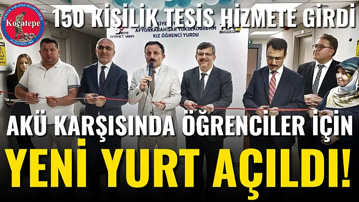 AKÜ Karşısında Öğrenciler İçin Yeni Yurt Açıldı!