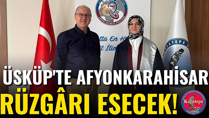 Üsküp'te Afyonkarahisar Rüzgârı Esecek!