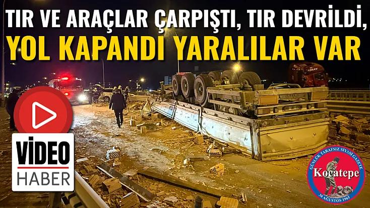 Afyon'da TIR ile Araçlar Çarpıştı, TIR Devrildi, Yol Kapalı, Yaralılar Var