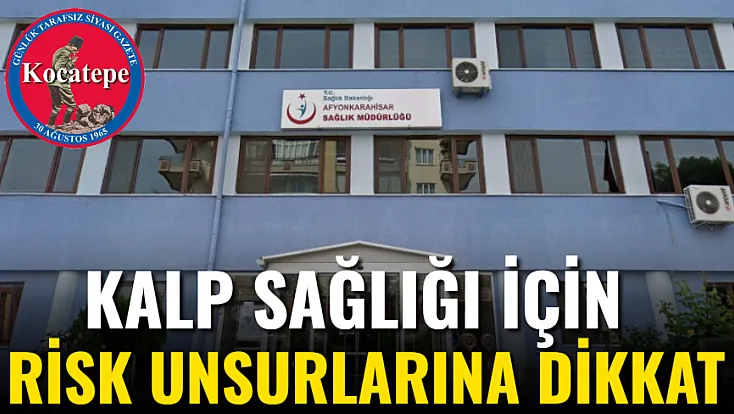 Kalp Sağlığı İçin Risk Unsurlarına Dikkat