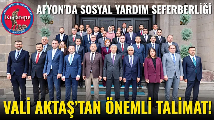 Vali Aktaş’tan Önemli Talimat!