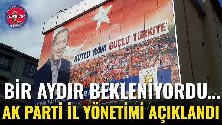 Bir Aydır Bekleniyordu… AK Parti İl Yönetimi Açıklandı