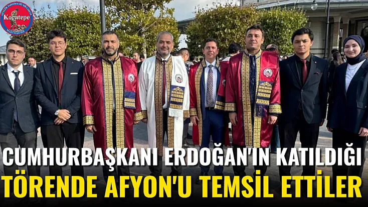 Cumhurbaşkanı Erdoğan'ın Katıldığı Törende Afyon'u Temsil Ettiler