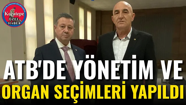 ATB'de Yönetim Ve Organ Seçimleri Yapıldı