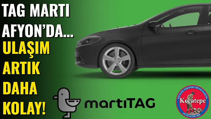 TAG Martı Afyon’da… Ulaşım Artık Daha Kolay!