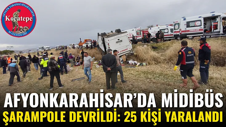 Afyonkarahisar’da Midibüs Şarampole Devrildi: 25 Kişi Yaralandı
