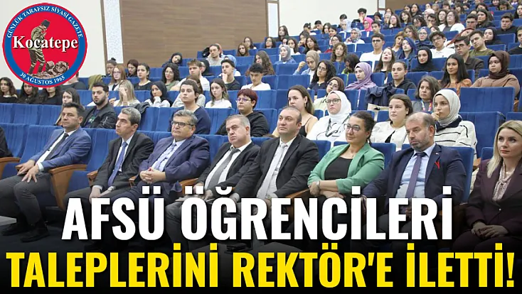 AFSÜ Öğrencileri Taleplerini Rektör'e İletti!