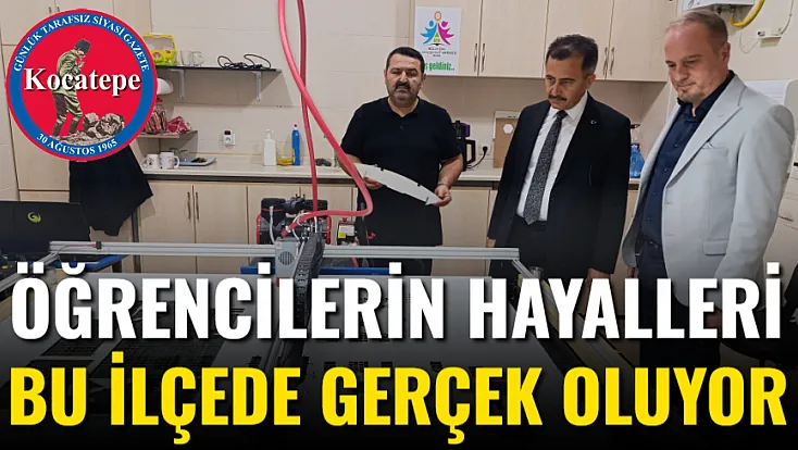 Öğrencilerin Hayalleri Bu İlçede Gerçek Oluyor