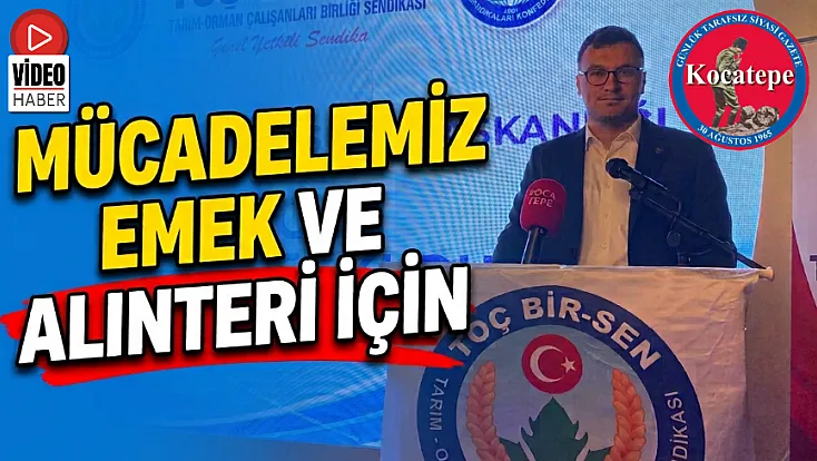 ‘Mücadelemiz Emek Ve Alınteri İçin’