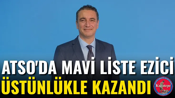 ATSO'da Mavi Liste Ezici Üstünlükle Kazandı