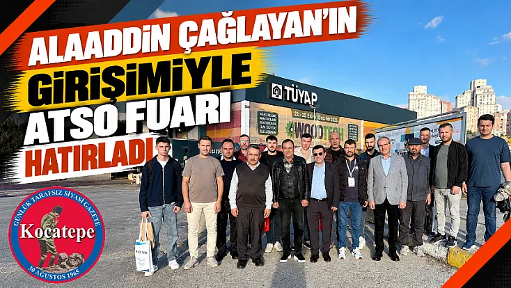Alaaddin Çağlayan'ın Girişimiyle ATSO Fuarı Hatırladı