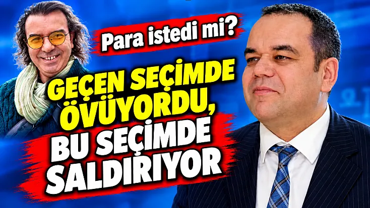 Geçen Seçimde Övüyordu, Bu Seçimde Saldırıyor