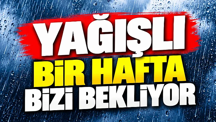 Yağışlı Bir Hafta Bizi Bekliyor