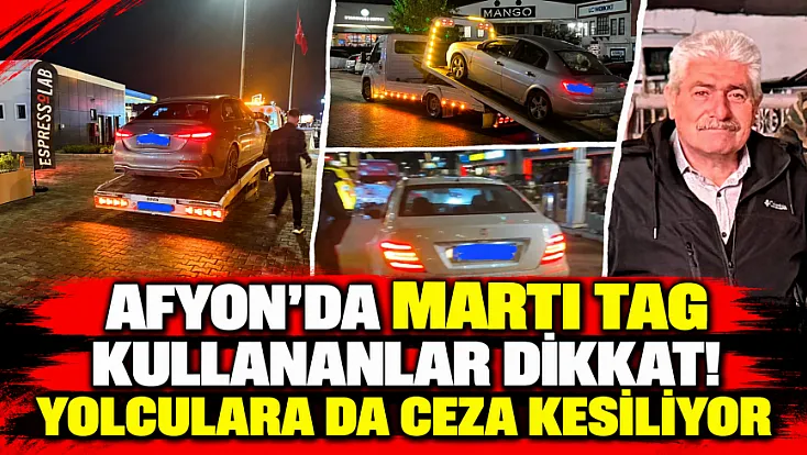 Afyon’da Martı TAG Kullananlar Dikkat! Yolculara Da Ceza Kesiliyor