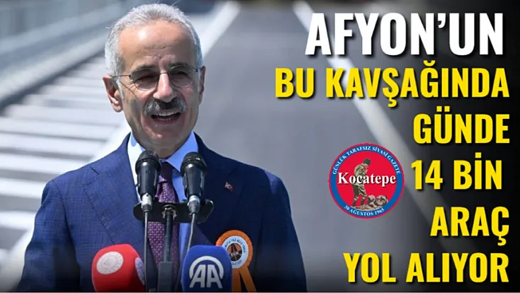 Afyon’un Bu Kavşağında Günde 14 Bin Araç Yol Alıyor
