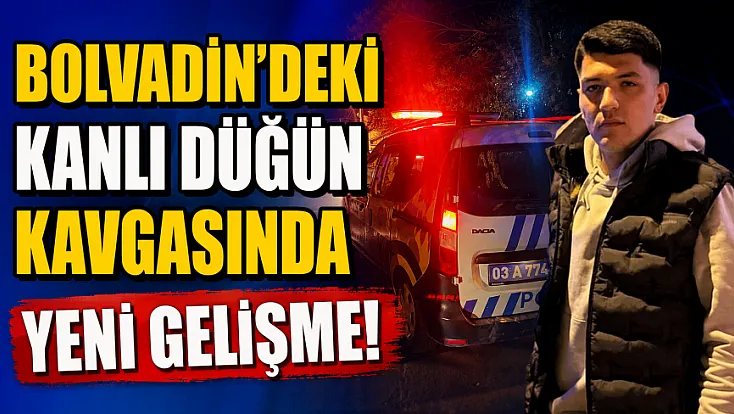 Bolvadin'deki Kanlı Düğün Kavgasında Yeni Gelişme!