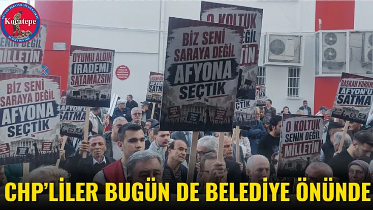 CHP’liler Bugün De Belediye Önünde