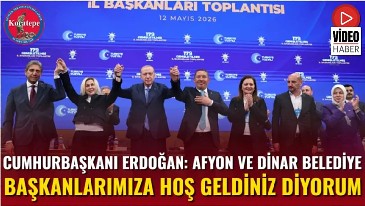 Cumhurbaşkanı Erdoğan: Afyon Ve Dinar Belediye Başkanlarımıza Hoş Geldiniz Diyorum