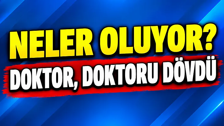 Neler Oluyor? Doktor, Doktoru Dövdü