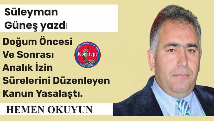 Doğum Öncesi Ve Sonrası Analık İzin Sürelerini Düzenleyen Kanun Yasalaştı.