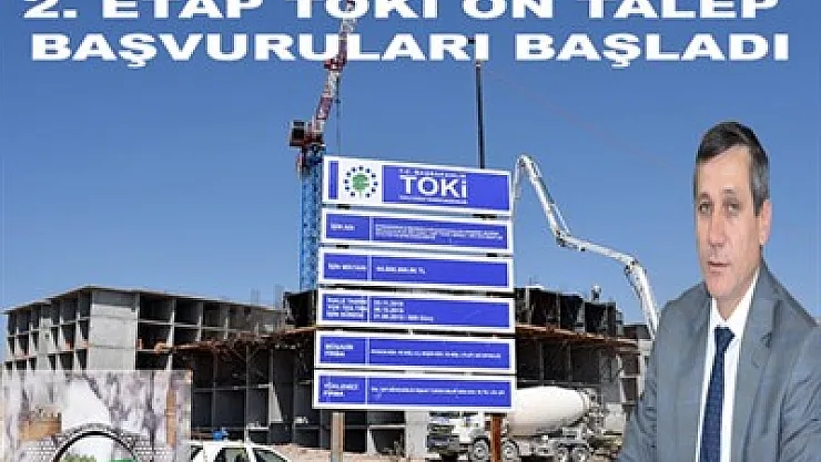 2'inci etap TOKİ talepleri başladı