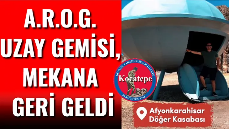 A.R.O.G. Uzay Gemisi, Mekana Geri Geldi