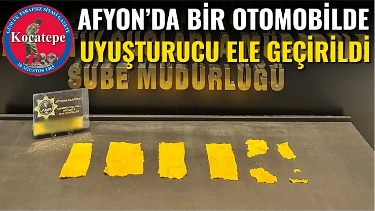 Afyon'da Bir Otomobilde Uyuşturucu Ele Geçirildi