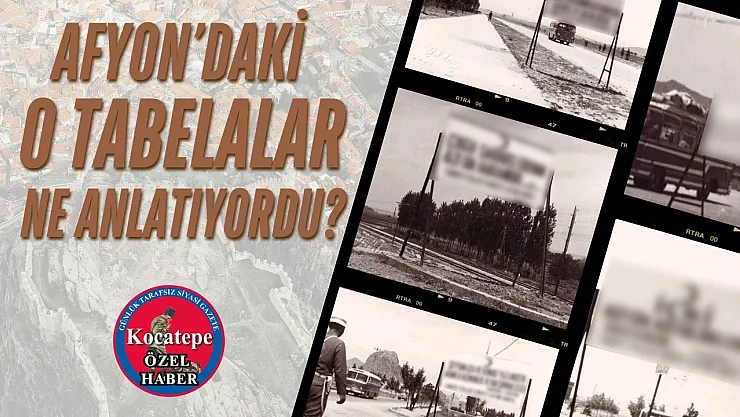 Afyon'daki O Tabela Ne Anlatıyor?