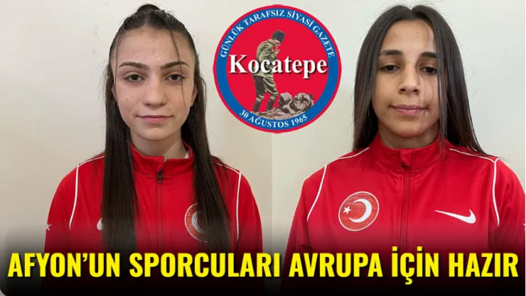 Afyon'un Sporcuları Avrupa İçin Hazır