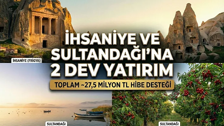 Afyon Valiliği Öncülüğünde İhsaniye Ve Sultandağı'na Dev Yatırım