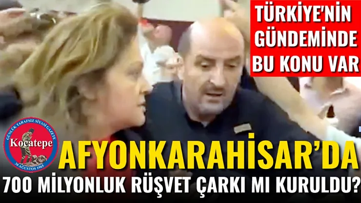 Afyonkarahisar'da 700 Milyonluk Rüşvet Çarkı Mı Kuruldu?