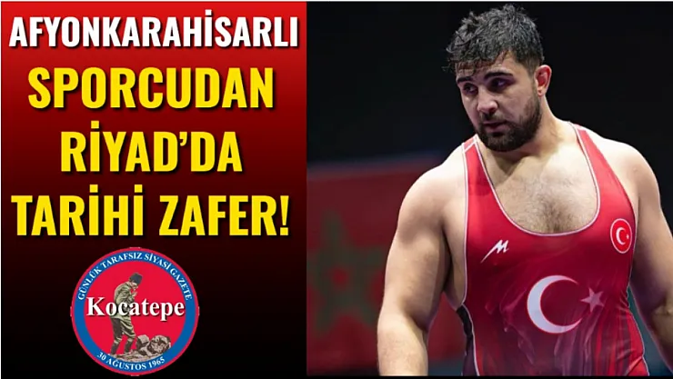 Afyonkarahisarlı Sporcudan Riyad'da Tarihi Zafer!