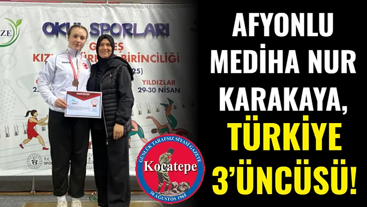 Afyonlu Mediha Nur Karakaya, Türkiye 3'üncüsü!