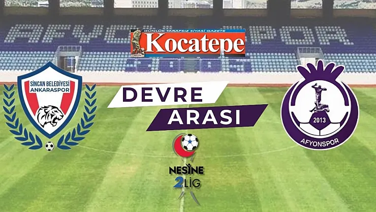 Afyonspor Maçında İlk Yarı Sona Erdi