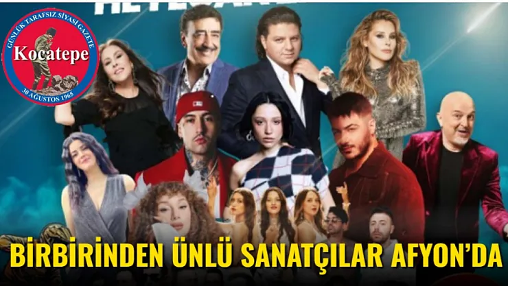 Birbirinden Ünlü Sanatçılar Afyon'da