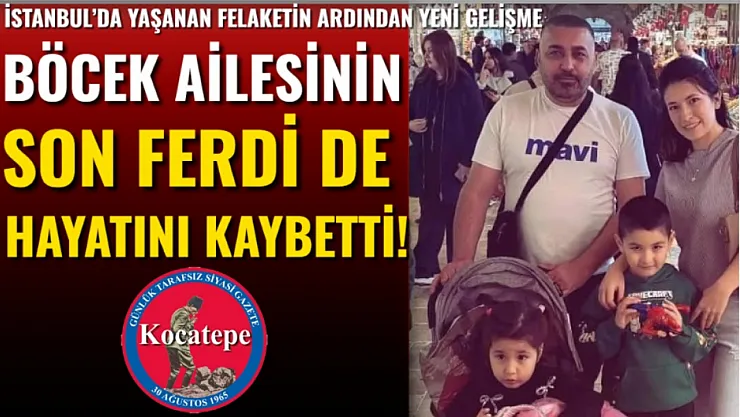Böcek Ailesinin Son Ferdi de Hayatını Kaybetti!
