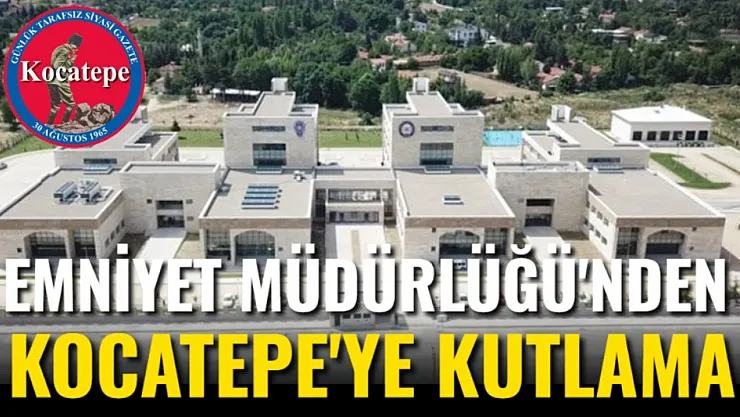 Emniyet Müdürlüğü'nden Kocatepe'ye kutlama