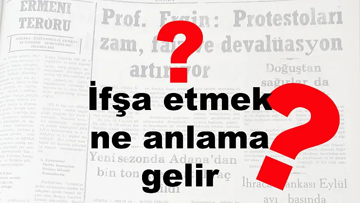 İfşa Etmek Ne Anlama Gelir?