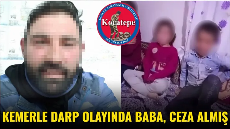 Kemerle Darp Olayında Baba, Ceza Almış