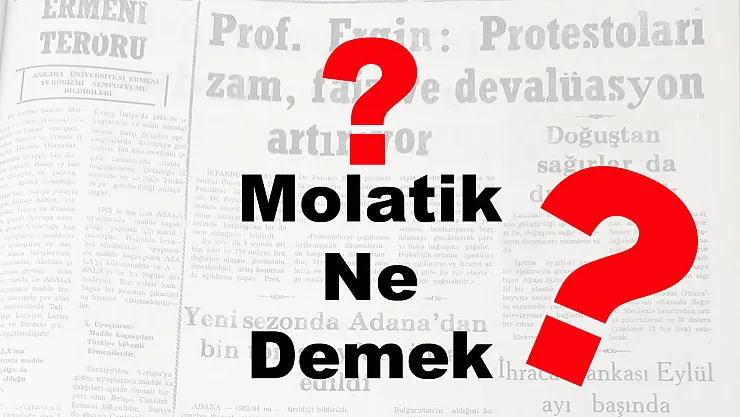 Molatik Ne Demek?