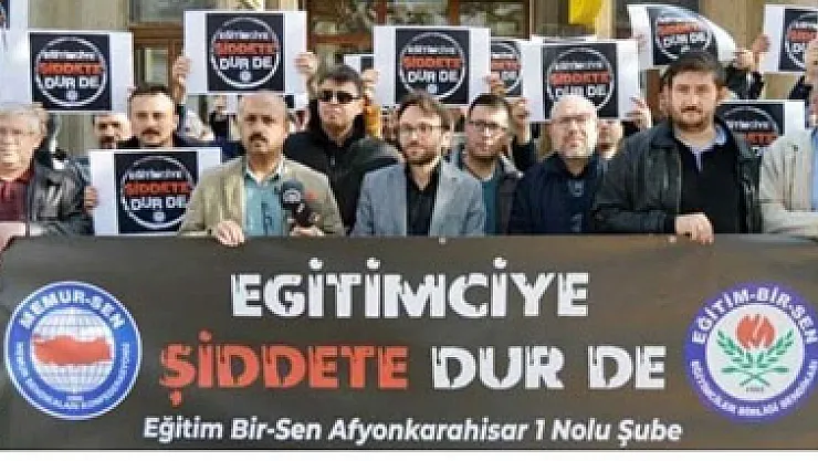 'Öğretmenlere yönelik her türlü şiddeti kınıyoruz'