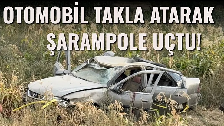 Otomobil Takla Atarak Şarampole Uçtu!