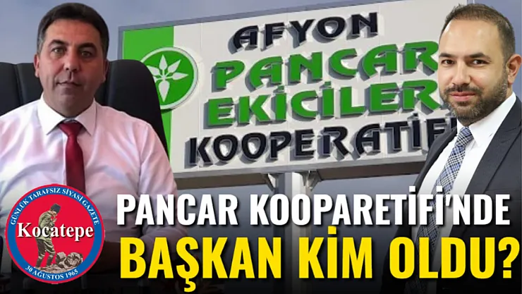 Pancar Kooparetifi'nde Başkan Kim Oldu?