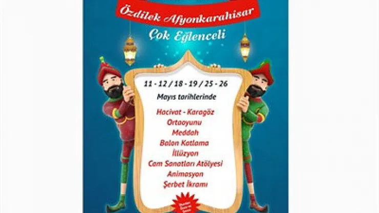 Ramazan, Özdilek'te dopdolu geçecek – Kocatepe Gazetesi